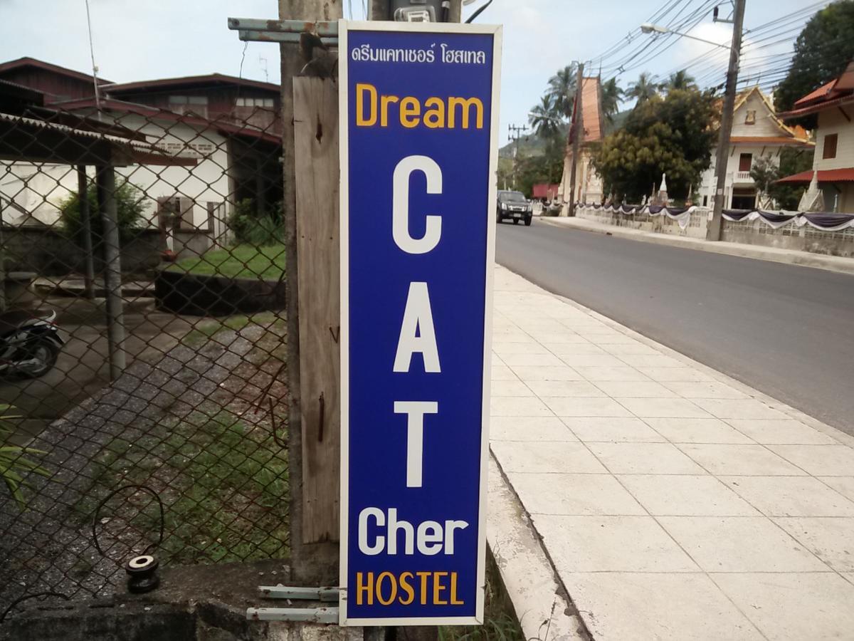 Dream Cat-Cher Hostel Nathon Exterior foto